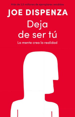 DEJA DE SER TÚ