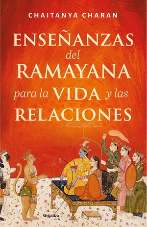 ENSEÑANZAS DEL RAMAYANA PARA LA VIDA Y LAS RELACIONES