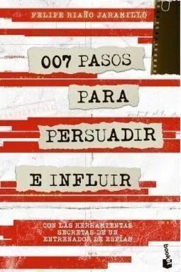 007 PASOS PARA PERSUADIR E INFLUIR