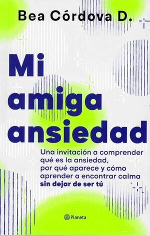 MI AMIGA ANSIEDAD