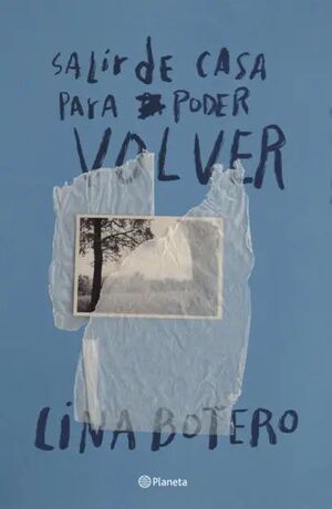 SALIR DE CASA PARA LUEGO PODER VOLVER