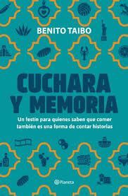 CUCHARA Y MEMORIA. TOMO 2