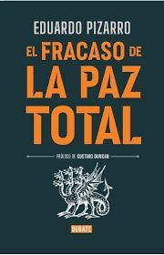 EL FRACASO DE LA PAZ TOTAL