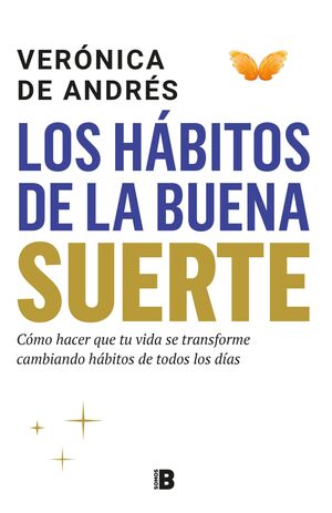 HABITOS DE LA BUENA SUERTE, LOS