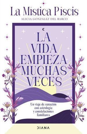 LA VIDA EMPIEZA MUCHAS VECES