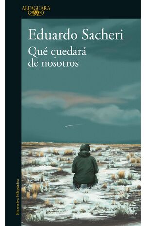 QUE QUEDARÁ DE NOSOTROS