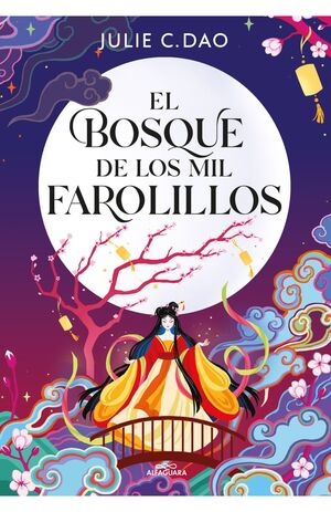 EL BOSQUE DE LOS MIL FAROLILLOS