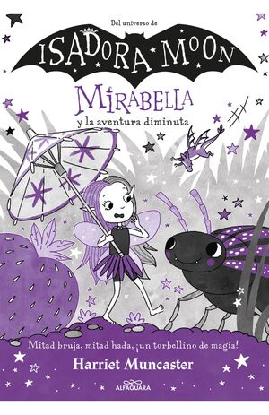ISADORA MOON - MIRABELLA Y LA AVENTURA DIMINUTA
