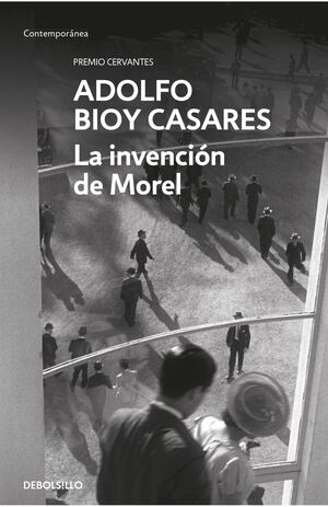 LA INVENCIÓN DE MOREL