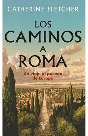 LOS CAMINOS A ROMA