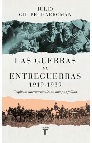 LAS GUERRAS DE ENTREGUERRAS. 1919-1939