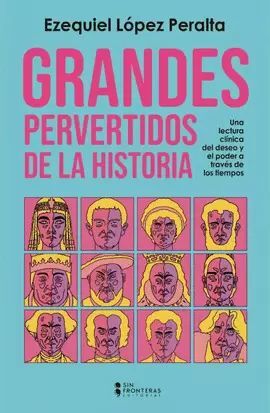GRANDES PERVERTIDOS DE LA HISTORIA