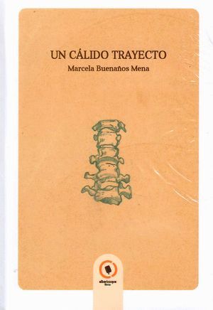 UN CÁLIDO TRAYECTO
