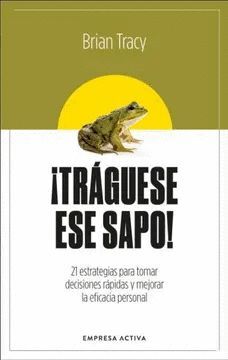 TRÁGUESE ESE SAPO!