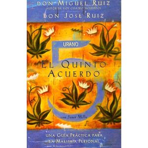 EL QUINTO ACUERDO