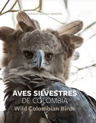 AVES SILVESTRES DE COLOMBIA /BILINGUE