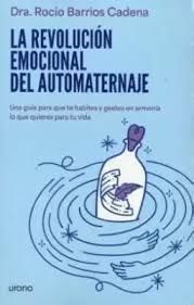 LA REVOLUCION EMOCIONAL DEL AUTOMATERNAJE