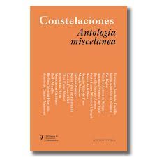 CONSTELACIONES ANTOLOGÍA MISCELÁNEA