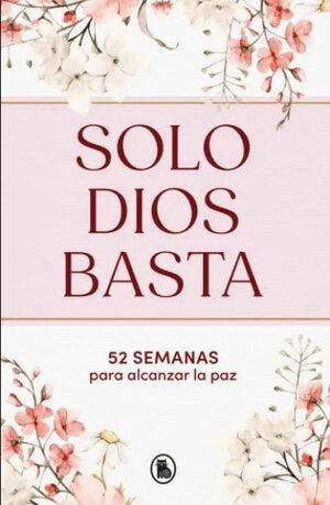 SOLO DIOS BASTA