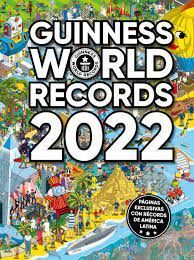 GUINNESS WORLD RECORDS 2022 (ED. LATINOAMERICA)