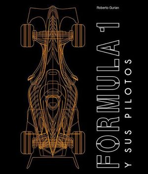 FORMULA 1 Y SUS PILOTOS