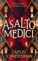 ASALTO MEDICI