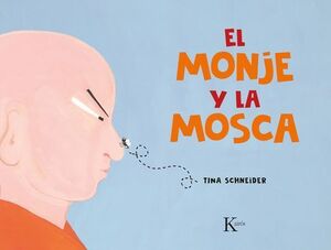 EL MONJE Y LA MOSCA