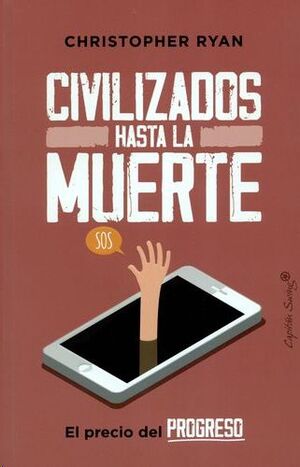 CIVILIZADOS HASTA LA MUERTE