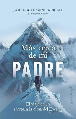 MÁS CERCA DE MI PADRE