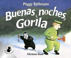BUENAS NOCHES, GORILA