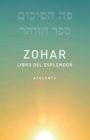 ZOHAR EL LIBRO DEL ESPLENDOR
