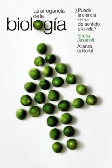 LA ARROGANCIA DE LA BIOLOGÌA
