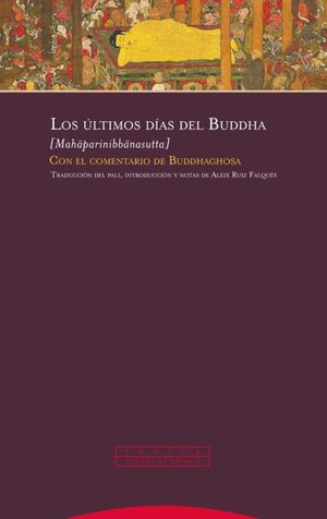 LOS ULTIMOS DIAS DE BUDDHA