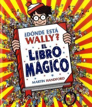 DÓNDE ESTÁ WALLY? EL LIBRO MÁGICO