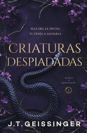CRIATURAS DESPIADADAS: REINAS Y MONSTRUOS 1
