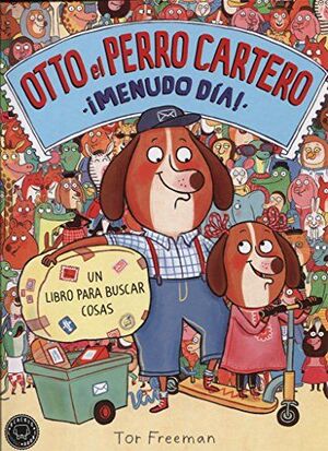 OTTO EL PERRO CARTERO. U00A1MENUDO DÍA!