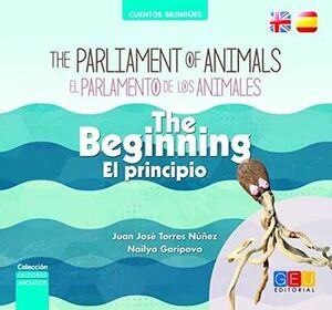 THE PARLIAMENT OF ANIMALS/EL PARLAMENTO DE LOS ANIMALES