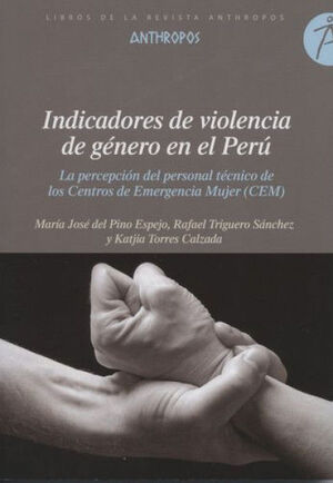 INDICADORES DE VIOLENCIA DE GÉNERO EN EL PERÚ
