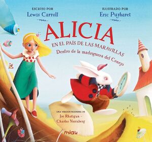 ALICIA EN EL PAIS DE LAS MARAVILLAS DENTRO DE LA MADRIGUERA DEL CONEJO
