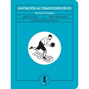 INVITACION AL TIEMPO EXPLOSIVO MANUAL DE JUEGOS