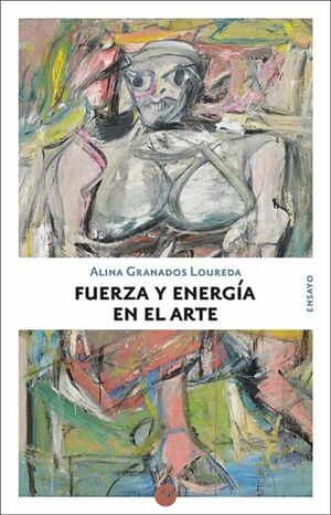 FUERZA Y ENERGIA EN EL ARTE