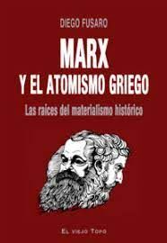MARX Y EL ATOMISMO GRIEGO LAS RAICES DEL MATERIALISMO HISTÓRICO