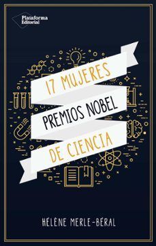 17 MUJERES PREMIOS NOBEL DE CIENCIAS (6A EDC)