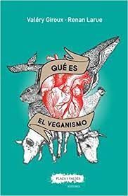 QUÉ ES EL VEGANISMO