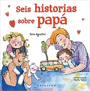 SEIS HISTORIAS SOBRE PAPÁ