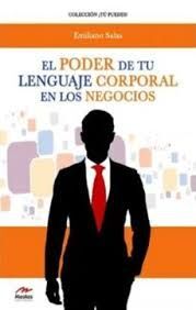 EL PODER DE TU LENGUAJE CORPORAL EN LOS NEGOCIOS