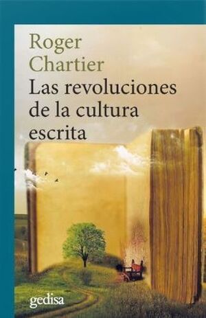 LAS REVOLUCIONES DE LA CULTURA ESCRITA