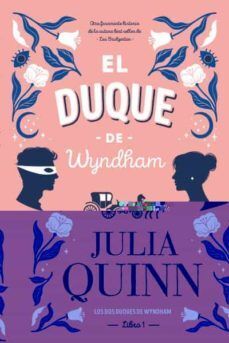 EL DUQUE DE WYNDHAM (LOS DOS DUQUES DE WYNDHAM. LIBRO 1)