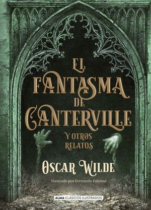 EL FANTASMA DE CANTERVILLE Y OTROS RELATOS