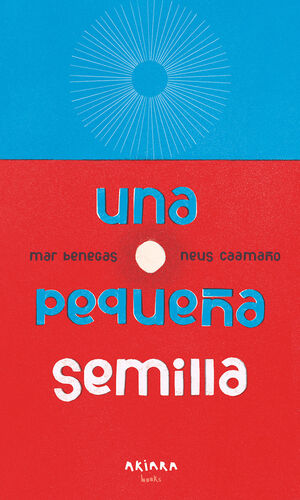 UNA PEQUEÑA SEMILLA